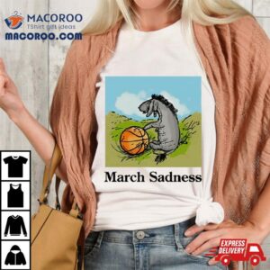 Donkey March Sadness Basketball Tshirt