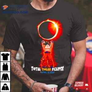 Dragon Ball Total Solar Eclipse April 8 2024 Shirt 2 Dragon Ball Total Solar Eclipse April Tshirt