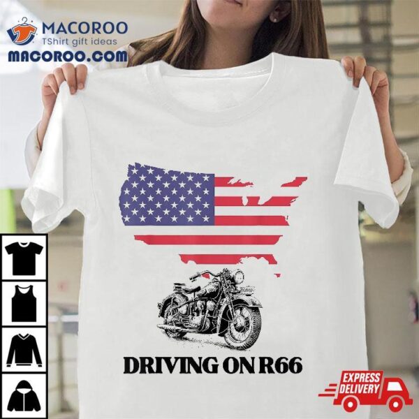 Driving On R66 Vintage Motorcycle Shirt