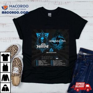 Drowning Pool And Saliva Snafu Le Tour Performance Schedule Tshirt
