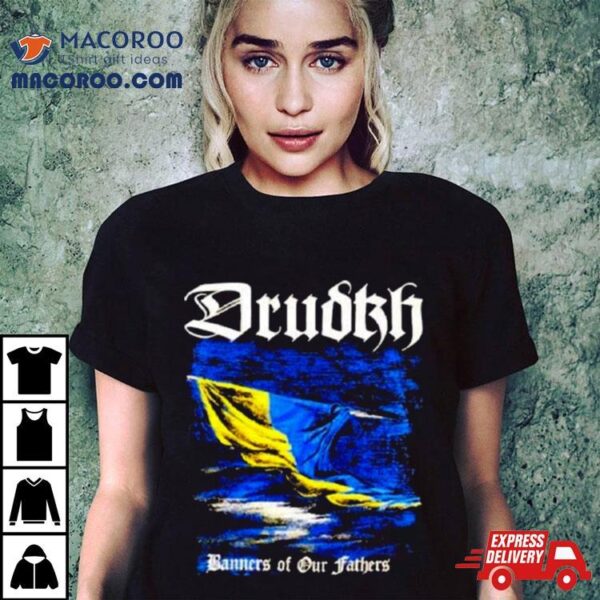 Drudkh Banners Of Our Fathers Shirt