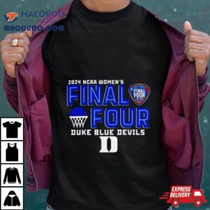 Duke Blue Devils 2024 Ncaa Women’s Basketball Final Four Logo Shirt