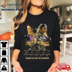 Dune Thank You For The Memories Movies From 2021 To 2024 Shirt