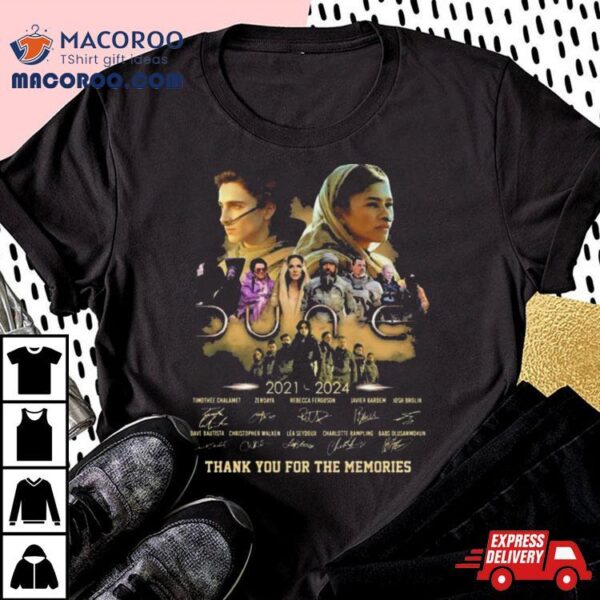 Dune Thank You For The Memories Movies From 2021 To 2024 Shirt