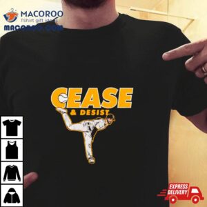 Dylan Cease And Desist San Diego Padres Tshirt