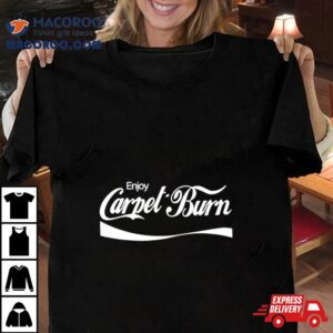 Enjoy Carpet Burn Logo Tshirt