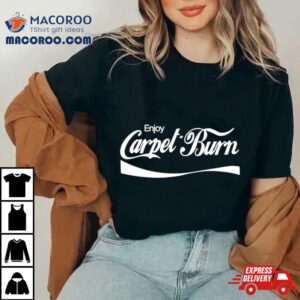 Enjoy Carpet Burn Logo Tshirt