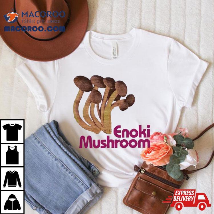 Enoki Mushroom Shirt Enoki Mushroom Shirt