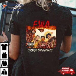 F W A Straight Outta Arrakis Tshirt