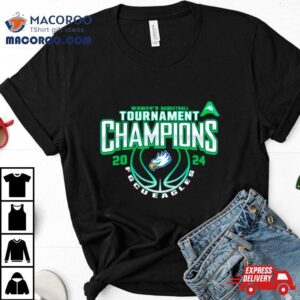 Florida Gulf Coast Eagles Asun Women S Basketball Conference Tournament Champions Tshirt