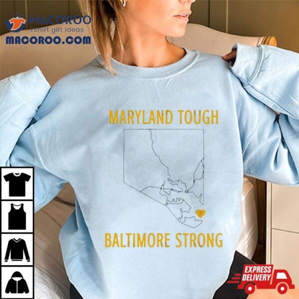 Francis Scott Key Maryland Tough Baltimore Strong Shirt