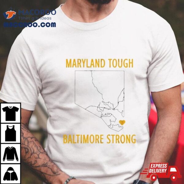 Francis Scott Key Maryland Tough Baltimore Strong Shirt