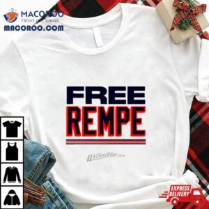 Free Rempe Tshirt