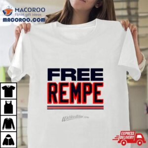 Free Rempe Shirt 1 Free Rempe Tshirt