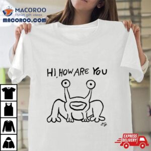 Frog Mural Hi How Are You Tshirt