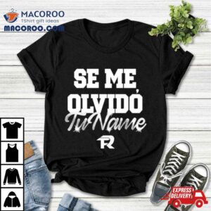 Fuerza Regida Tu Name Se Me Olvido Briana Tshirt