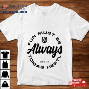 Fun Must Be Always Tomas Hertl Tshirt