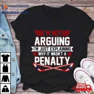 Funny Hockey Goalie Gift Winter Sports Im Not Arguing Tshirt