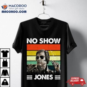 George Jones No Show Jones Country Music Legend Notorious Artist Transparen Tshirt