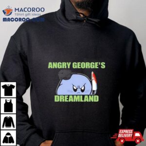 George Kirby Wearing Angry George’s Dreamland Shirt
