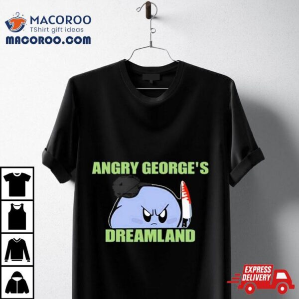 George Kirby Wearing Angry George’s Dreamland Shirt