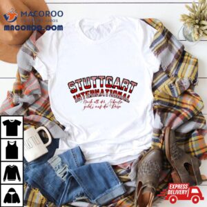 Ginaletters Stuttgart International Shirt 2 Ginaletters Stuttgart International Tshirt