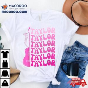 Girl Retro Taylor First Name Personalized Groovy Birthday Shirt