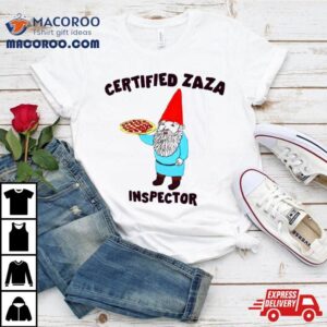 Gnomes Certified Zaza Inspector Shirt