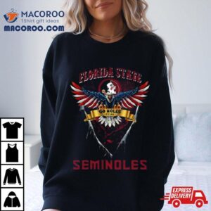 Go Noles Florida State Seminoles Football Us Eagle Tshirt