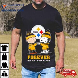 Go Steelers Peanuts Snoopy And Charlie Brown Pittsburgh Steelers Forever Not Just When We Win Tshirt