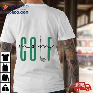 Golf Mom Crewneck Mothers Day Master Girls Tshirt