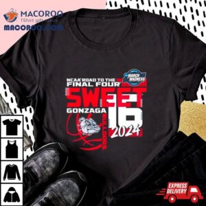 Gonzaga Bulldogs Ncaa Road To The Sweet March Madness Tshirt