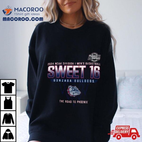 Gonzaga Bulldogs Sweet 16 Di Men’s Basketball 2024 The Road To Phoenix Shirt