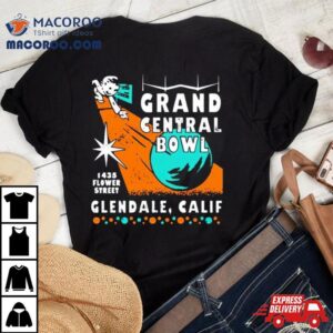 Grand Central Bowl Flower Street Glendale Calif Tshirt