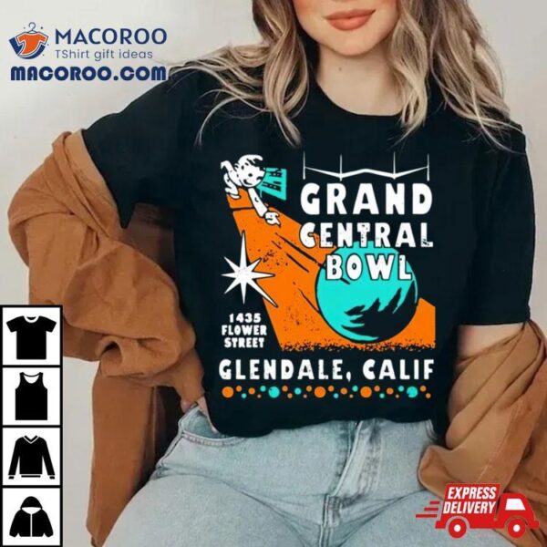 Grand Central Bowl 1435 Flower Street Glendale Calif Shirt