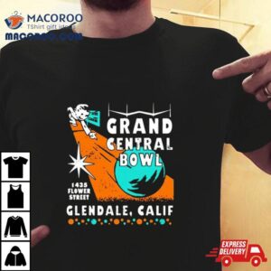 Grand Central Bowl Flower Street Glendale Calif Tshirt