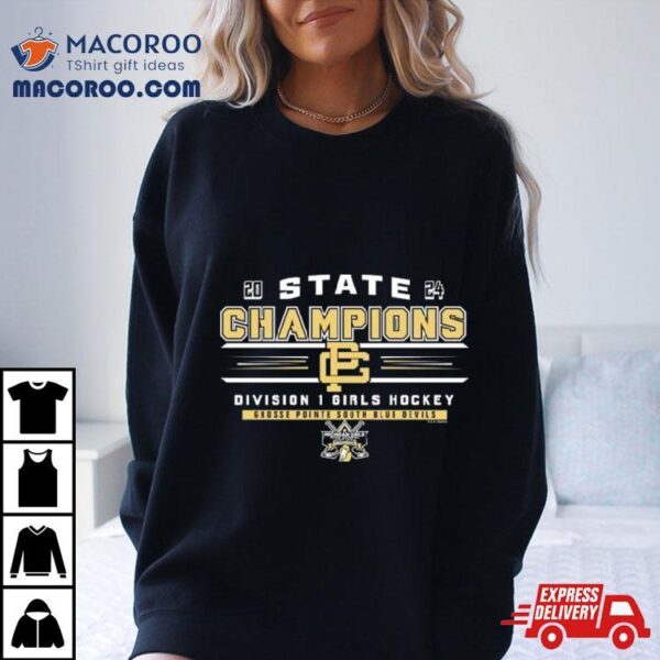 Grosse Pointe South Blue Devils 2024 State Champions Division 1 Girls Hockey Shirt