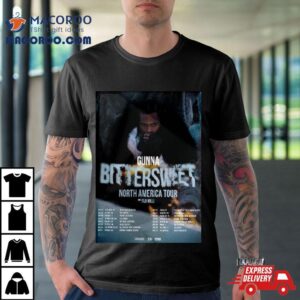 Gunna Bittersweet North America Tour 2024 Shirt