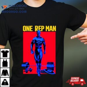 Gym One Rep Man Shirt