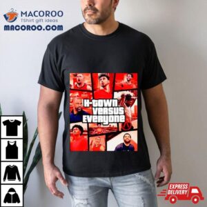 H Town Vs Everyone Gta Parody Tshirt