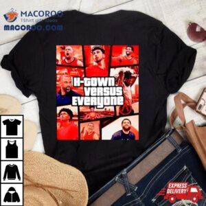 H Town Vs Everyone Gta Parody Tshirt