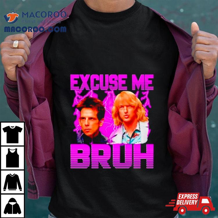Hansel Mcdonald And Derek Zoolander Excuse Me Bruh Shirt Hansel Mcdonald And Derek Zoolander Excuse Me Bruh Shirt