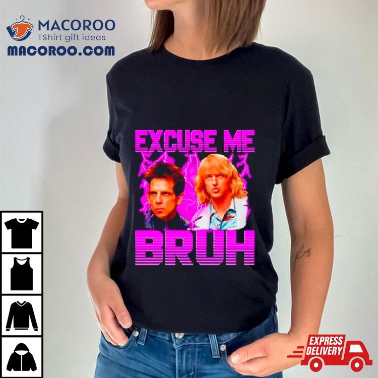 Hansel Mcdonald And Derek Zoolander Excuse Me Bruh Shirt Hansel Mcdonald And Derek Zoolander Excuse Me Bruh Shirt