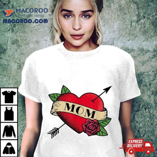 Heart Mom Tattoo Shirt