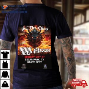 Hell Fire And Chaos The Best Of British Rock And Metal Of The Mighty Saxon And Uriah Heep On May Th At Haute Spo Tshirt