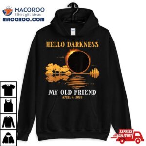 Hello Darkness My Old Friend Eclipse Men Women Kids Tshirt