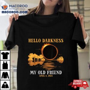 Hello Darkness My Old Friend Eclipse Men Women Kids Tshirt