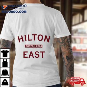 Hilton East Boston 2024 Shirt