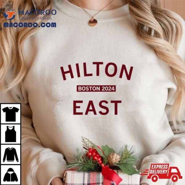 Hilton East Boston 2024 Shirt