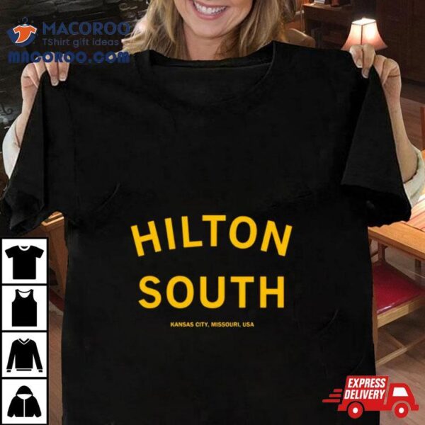 Hilton South Kansas City Missouri Usa Shirt